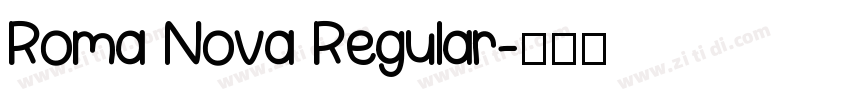 Roma Nova Regular字体转换